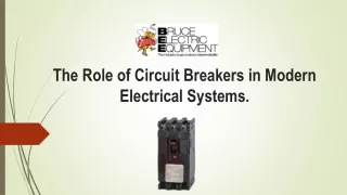 The Role of Circuit Breakers in Modern Electrical