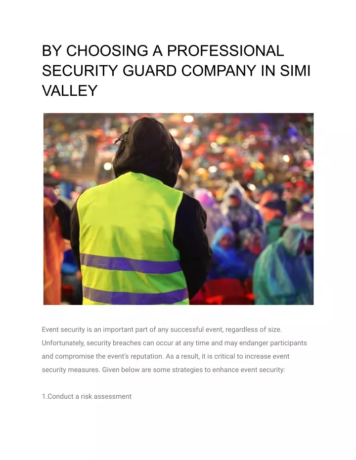 by choosing a professional security guard company