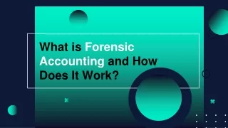 What is Forensic Accounting and How Does It Work?