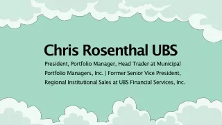 Chris Rosenthal (UBS) - A Highly Enthusiastic Professional - Ohio