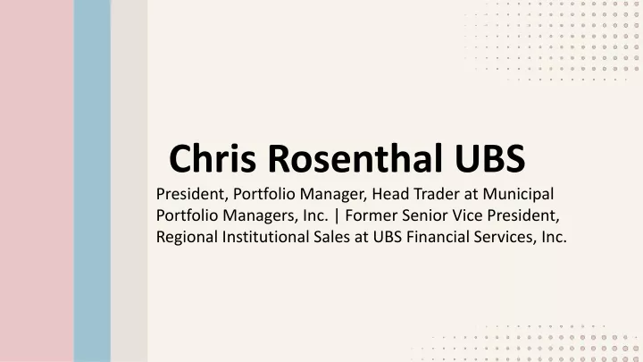 chris rosenthal ubs president portfolio manager