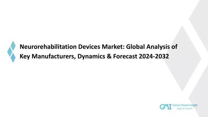 neurorehabilitation devices market global