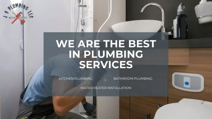 we are the best in plumbing services