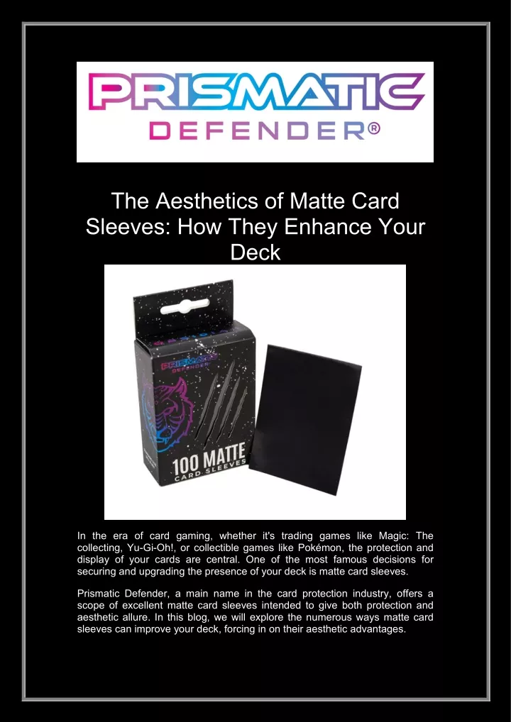 the aesthetics of matte card sleeves how they