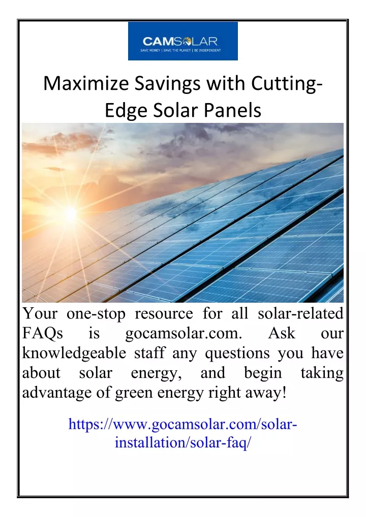 maximize savings with cutting edge solar panels