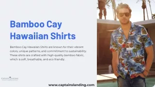 Stylish Comfort: Bamboo Cay Hawaiian Shirt