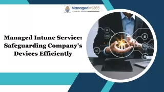 Managed Intune Service: Safeguarding Company's Devices Efficiently