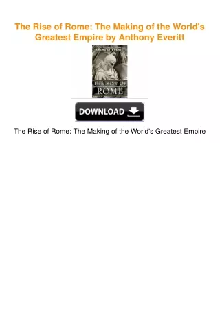 The Rise of Rome: The Making of the World's Greatest Empire by Anthony