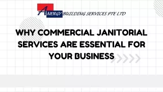 Why Commercial Janitorial Services Are Essential for Your Business