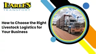 How to Choose the Right Livestock Logistics for Your Business