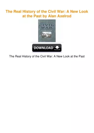 The Real History of the Civil War: A New Look at the Past by Alan Axelrod
