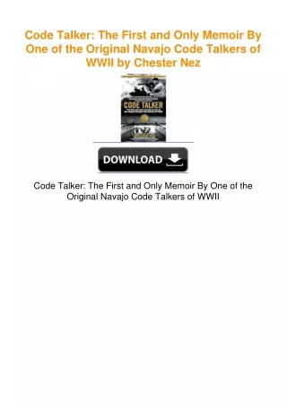 Code Talker: The First and Only Memoir By One of the Original Navajo Code