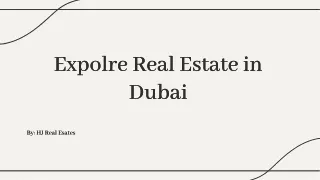 Explore Real Estate In Dubai