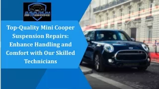 Top-Quality Mini Cooper Suspension Repairs Enhance Handling and Comfort with Our Skilled Technicians