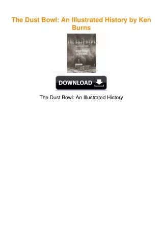 The Dust Bowl: An Illustrated History by Ken Burns