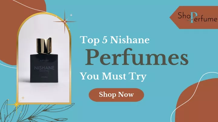 top 5 nishane