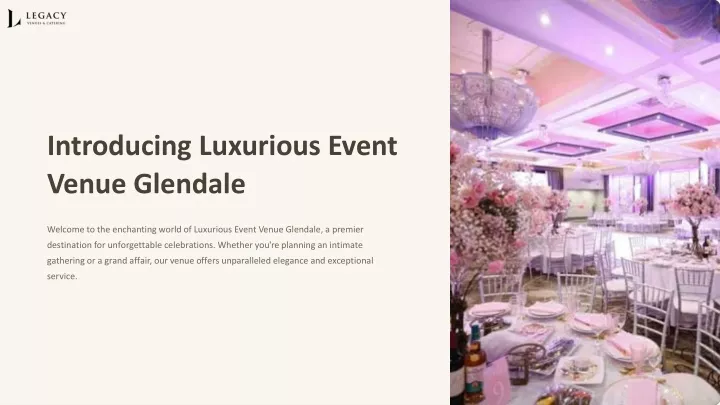 introducing luxurious event venue glendale