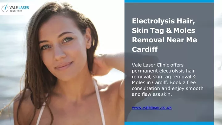 electrolysis hair skin tag moles removal near me cardiff