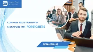 Company Registration in Singapore for Foreigners | Expert Incorporation Services