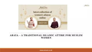 Abaya – A Traditional Islamic Attire For Muslim Women