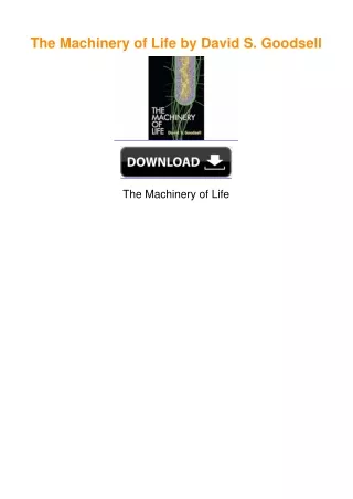 The Machinery of Life by David S. Goodsell