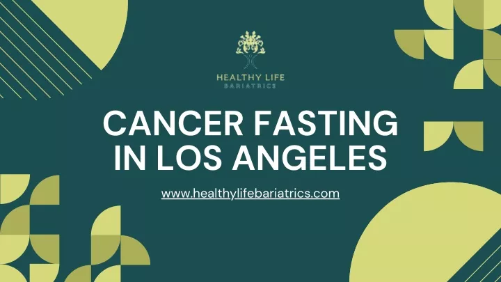 cancer fasting in los angeles