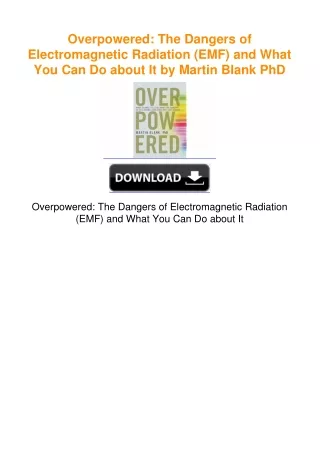 Overpowered: The Dangers of Electromagnetic Radiation (EMF) and What You