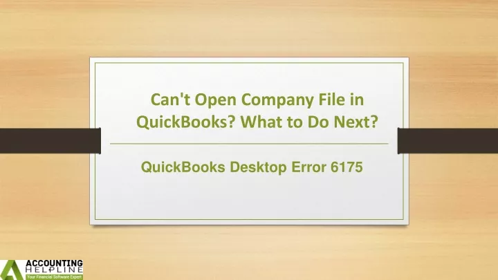 can t open company file in quickbooks what to do next