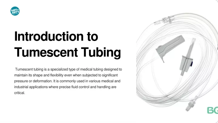 introduction to tumescent tubing