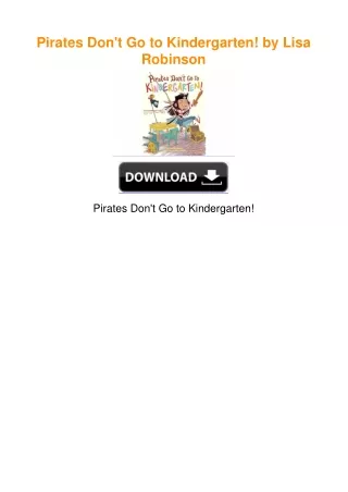 Pirates Don't Go to Kindergarten! by Lisa Robinson