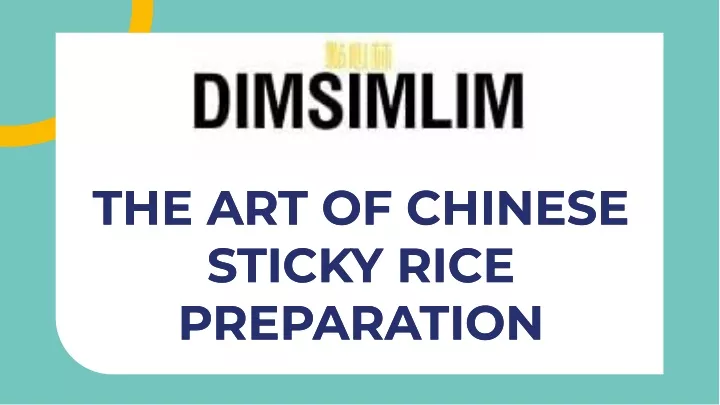 the art of chinese sticky rice preparation