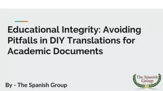 Educational Integrity: Avoiding Pitfalls in DIY Translations for Academic