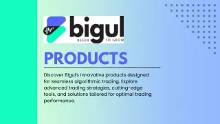 Bigul Products Bigul Algos, Trade Master, Quick Trade
