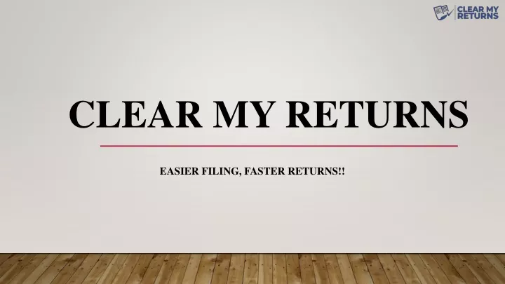 clear my returns