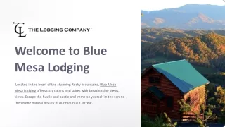 Welcome-to-Blue-Mesa-Lodging