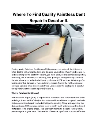 Where To Find Quality Paintless Dent Repair In Decatur IL