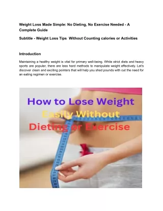 Weight Loss Made Simple_ No Dieting, No Exercise Needed - A Complete Guide
