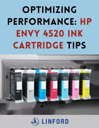 Optimizing Performance: HP Envy 4520 Ink Cartridge Tips