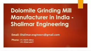 Dolomite Grinding Mill Manufacturer in India - Shalimar Engineering