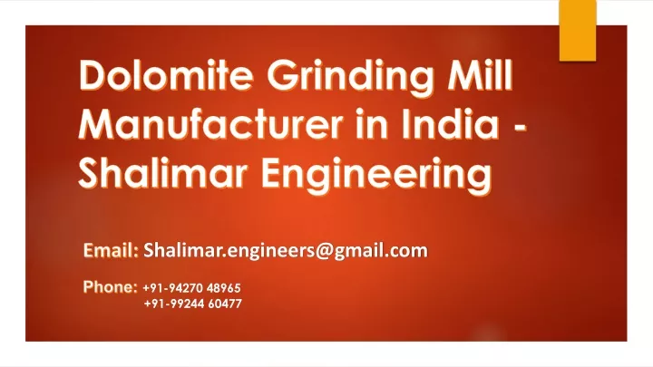 dolomite grinding mill manufacturer in india shalimar engineering