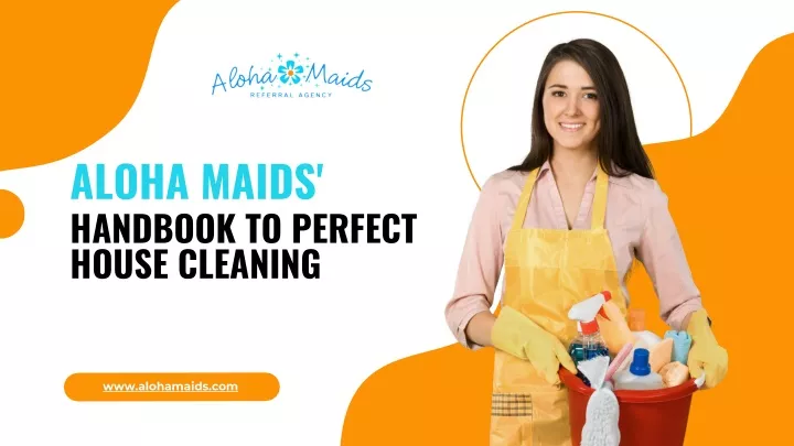 aloha maids handbook to perfect house cleaning