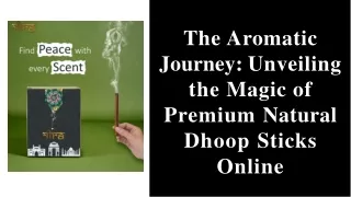 Aromatic Journey Unveiling the Magic of Premium Natural Dhoop Sticks Online