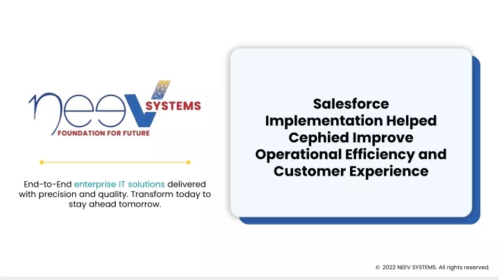 salesforce implementation helped cephied improve operational efficiency and customer experience