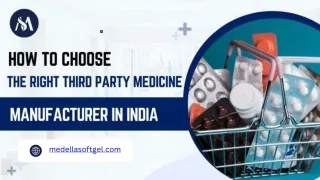 How To Choose The Right Third Party Medicine Manufacturer In India