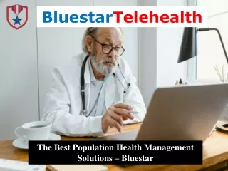 The Best Population Health Management Solutions – Bluestar