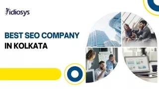 Best SEO Company In Kolkata-Idiosys Tech