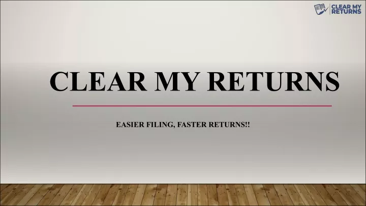 clear my returns