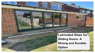 Laminated Glass for Sliding Doors_ A Strong and Durable Option