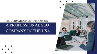 Guide to choosing the best SEO company in the USA for enhancing your business's