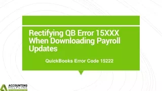 Tackle the QuickBooks Error Code 15222 in no time